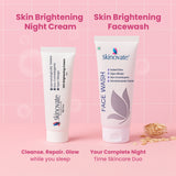 Skin brightening Night Cream + Skin Brightning Face Wash